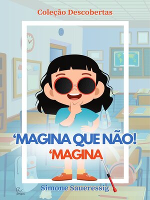 cover image of 'Magina que não. 'Magina!